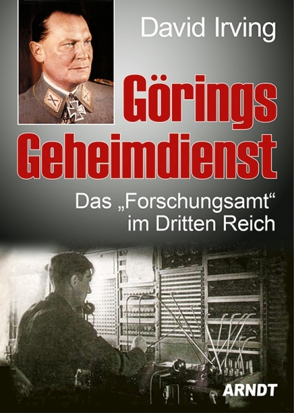 Buch - David Irving - Görings Geheimdienst - Das Forschungsamt im Dritten Reich Buch - David Irving - Görings Geheimdienst - Das Forschungsamt im Dritten Reich