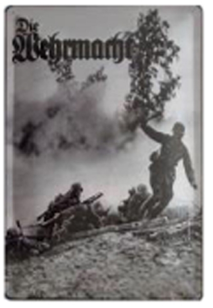 Blechschild - Die Wehrmacht - Angriff - D104 (55) Blechschild - Die Wehrmacht - Angriff - D104 (55)