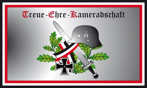 Fahne - Treue - Ehre - Kameradschaft (13) Fahne - Treue - Ehre - Kameradschaft (13)