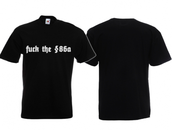 T-Hemd - fuck the §86a T-Hemd - fuck the §86a