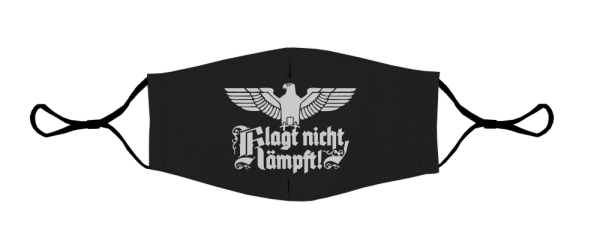 Gesichtsmaske - Klagt nicht Kämpft! +++RAUSVERKAUF+++ Gesichtsmaske - Klagt nicht Kämpft! +++RAUSVERKAUF+++