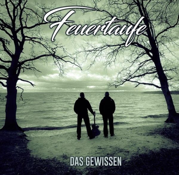 Feuertaufe - Gewissen - CD