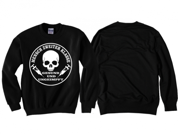 Pullover - Gesund & Ungeimpft - Motiv 1 Pullover - Gesund & Ungeimpft - Motiv 1