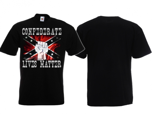 T-Hemd - Confederate Lives Matter T-Hemd - Confederate Lives Matter