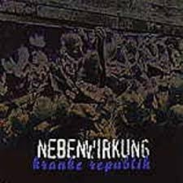 Nebenwirkung - Kranke Republik +++EINZELSTÜCK+++ Nebenwirkung - Kranke Republik +++EINZELSTÜCK+++