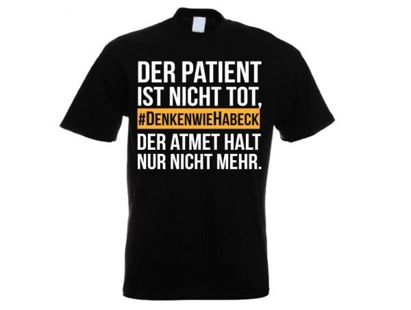Frauen T-Shirt - #DenkenWieHabeck - Der Patient ist nicht Tot Frauen T-Shirt - #DenkenWieHabeck - Der Patient ist nicht Tot