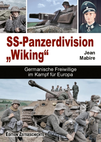 Buch - SS-Panzer-Division &quote;Wiking&quote; - Germanische Freiwillige im Kampf für Europa