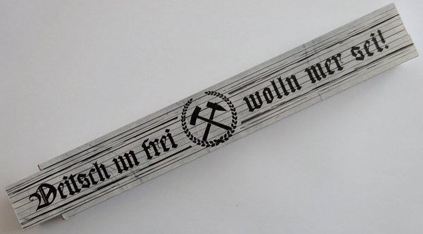Zollstock - Deitsch un frei wolln mer sei Zollstock - Deitsch un frei wolln mer sei