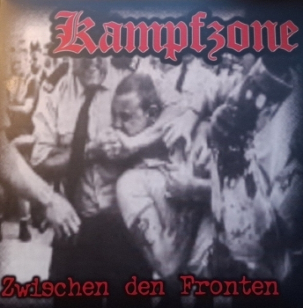 Kampfzone - Zwischen den Fronten - Klappcover - LP Kampfzone - Zwischen den Fronten - Klappcover - LP