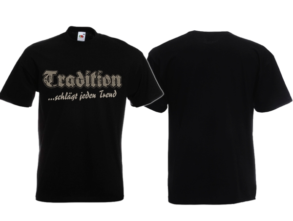 T-Hemd - Tradition schlägt jeden Trend - klassisch - Motiv 2 T-Hemd - Tradition schlägt jeden Trend - klassisch - Motiv 2