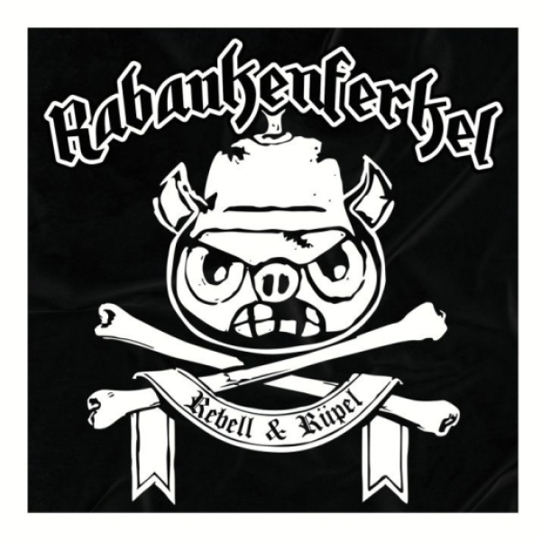 Rabaukenferkel - Rebell & Rüpel - DigiPack Rabaukenferkel - Rebell & Rüpel - DigiPack