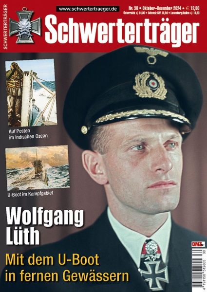 Schwerterträger - Heft 30 - Wolfgang Lüth - Mit dem U-Boot in fernen Gewässern Schwerterträger - Heft 30 - Wolfgang Lüth - Mit dem U-Boot in fernen Gewässern