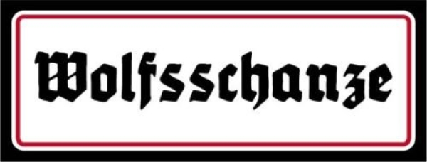 Holzschild - 27x10cm - Wolfsschanze - SWR Holzschild - 27x10cm - Wolfsschanze - SWR