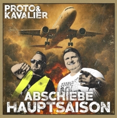Proto & Kavalier - Abschiebehauptsaison CD