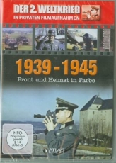 DVD - 1939-1945 Front und Heimat in Farbe - Der 2. Weltkrieg in privaten Filmaufnahmen +++EINZELSTÜCK+++