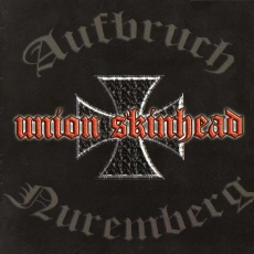 Aufbruch / Nuremberg - Union Skinhead - Split CD Aufbruch / Nuremberg - Union Skinhead - Split CD
