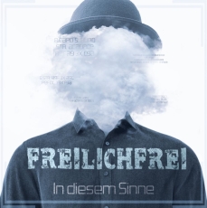 FreilichFrei - In diesem Sinne