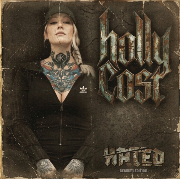 Holly Cost - Hated (German Version) Holly Cost - Hated (German Version)
