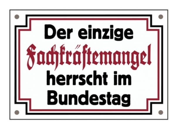 Emailleschild - Fachkräftemangel Emailleschild - Fachkräftemangel