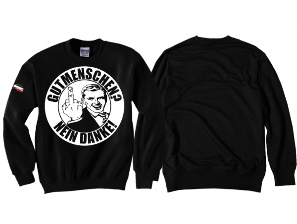 Pullover - Gutmenschen? Nein Danke! Pullover - Gutmenschen? Nein Danke!