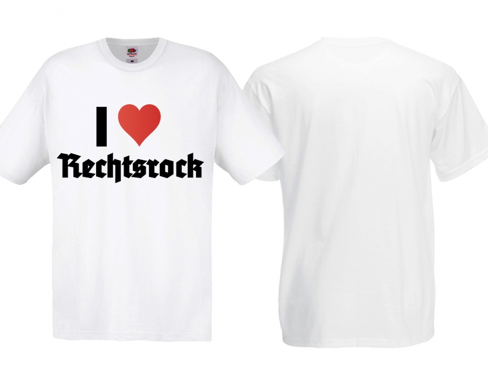 T-Hemd - I Love Rechtsrock - weiß