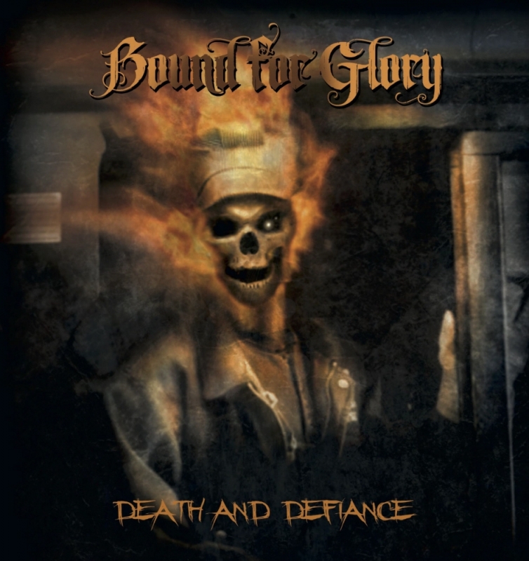 Bound for Glory - Death and Defiance