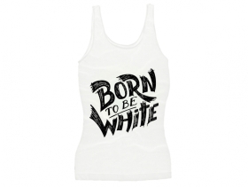 Frauen Top - Born to be white - Logo - weiß/schwarz Frauen Top - Born to be white - Logo - weiß/schwarz