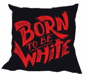 Kissen - Born to be White - rot Kissen - Born to be White - rot