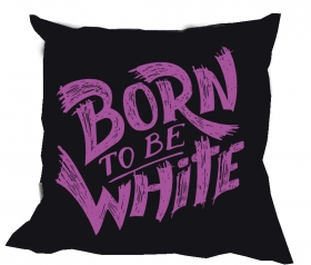 Kissen - Born to be White - lila Kissen - Born to be White - lila