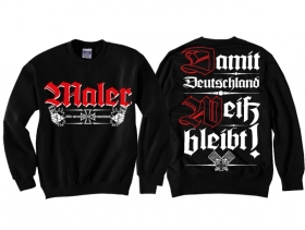 Pullover - Maler - Damit Deutschland weiß bleibt Pullover - Maler - Damit Deutschland weiß bleibt