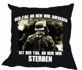 Kissen - Der Tag an dem wir Aufgeben Kissen - Der Tag an dem wir Aufgeben