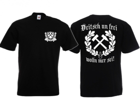T-Hemd - Arzgebirg - Deitsch und Frei wolln mer sei! - Erzgebirge - Motiv 1 T-Hemd - Arzgebirg - Deitsch und Frei wolln mer sei! - Erzgebirge - Motiv 1