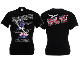 Frauen T-Shirt - Nach England fliege ich nur mit der Luftwaffe Frauen T-Shirt - Nach England fliege ich nur mit der Luftwaffe