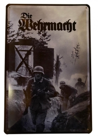 Blechschild - Die Wehrmacht - Tapfere Truppe D174 (97) Blechschild - Die Wehrmacht - Tapfere Truppe D174 (97)