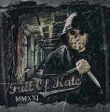 Full of Hate - MMXXI -