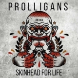 Prolligans -Skinhead for life