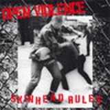 Open Violence - Skinhead rules -DigiPack