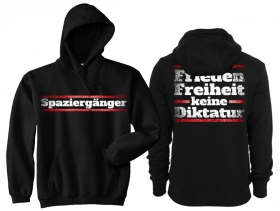 Kapuzenpullover - Spaziergänger - Frieden - Freiheit - Keine Diktatur Kapuzenpullover - Spaziergänger - Frieden - Freiheit - Keine Diktatur