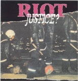 Riot - Justice ?