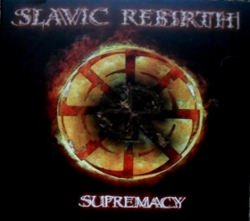 Slavic Rebirth - Supremacy +++DIGI+++