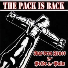 Aus dem Feuer / Pride & Pain - The Pack is Back +++EINZELSTÜCK+++