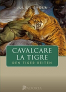 Buch - Julius Evola - Cavalcare la tigre - Den Tiger reiten