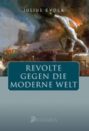 Buch - Julius Evola - Revolte gegen die Moderne Welt