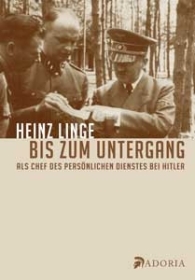 Buch - Heinz Linge - Bis zum Untergang Buch - Heinz Linge - Bis zum Untergang