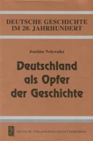 Buch - Deutschland als Opfer der Geschichte Buch - Deutschland als Opfer der Geschichte