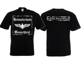T-Hemd - Heimatschutz - Wunschtext T-Hemd - Heimatschutz - Wunschtext