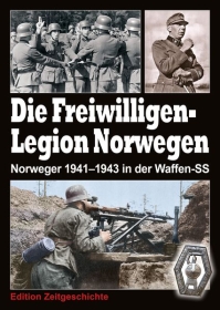 Buch - Die Freiwilligen-Legion Norwegen - Norweger 1941–1943 in der Waffen-SS Buch - Die Freiwilligen-Legion Norwegen - Norweger 1941–1943 in der Waffen-SS