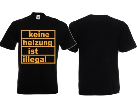 T-Hemd - Keine Heizung ist illegal - schwarz/orange T-Hemd - Keine Heizung ist illegal - schwarz/orange