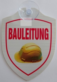 Schild mit Saugnapf - Bauleitung