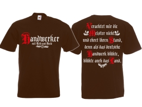 T-Hemd - Handwerker - Mit Leib und Seele - braun T-Hemd - Handwerker - Mit Leib und Seele - braun
